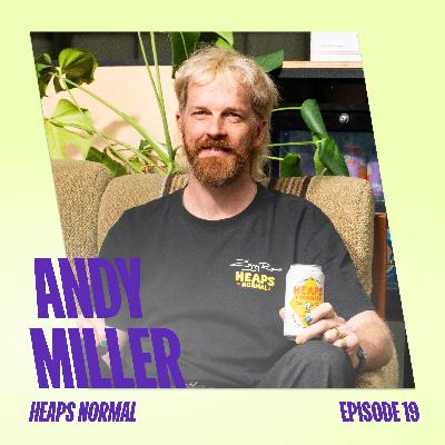 Brewing a New Normal with Andy Miller of Heaps Normal