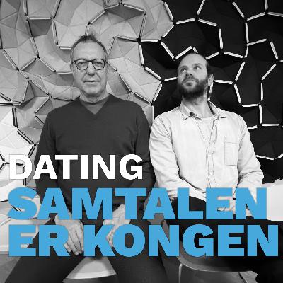 Eps. 3 - Dating - Giv dig selv de bedste betingelser. Eps. 3 - Dating - Giv dig selv de bedste betingelser.