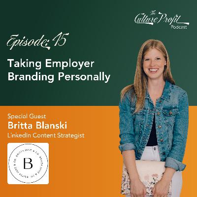 Ep 45: Taking Employer Branding Personally Ep 45: Taking Employer Branding Personally