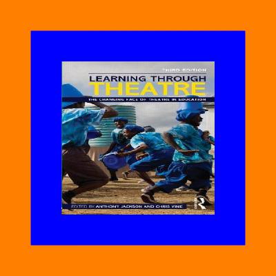 #PDF~ Learning Through Theatre [K I N D L E]