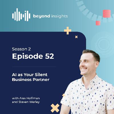 AI as Your Silent Business Partner