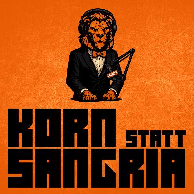 300 | Korn statt Sangria