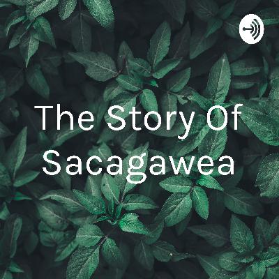 The Story Of Sacagawea (Trailer)