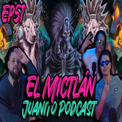 Leyendas | El Mictlán, Origen del Dia de Muertos. #podcast #diademuertos #juanitopodcast