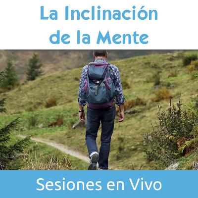La inclinación de la mente