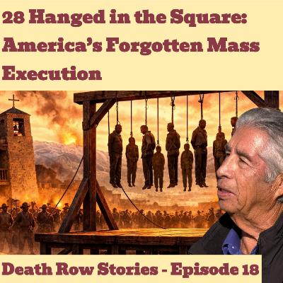 28 Hanged in the Square:America's Forgotten Mass Execution 28 Hanged in the Square:America's Forgotten Mass Execution