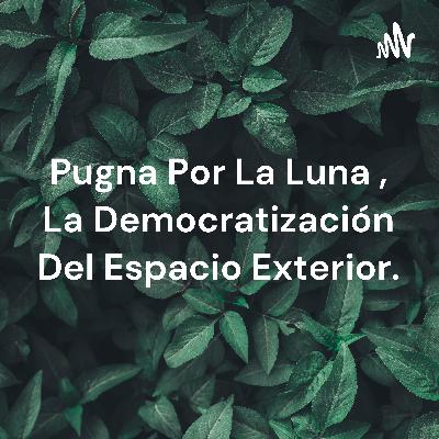 Pugna por la luna