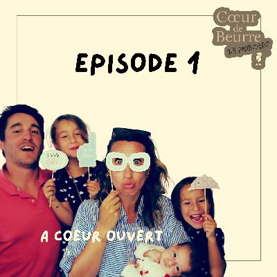 Épisode 1 - À cœur ouvert