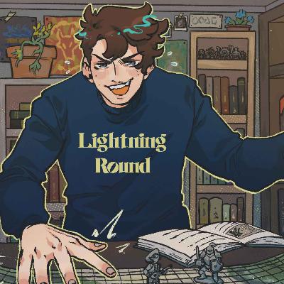 27 | Bold Takes and Bad Tempers | Lightning Round