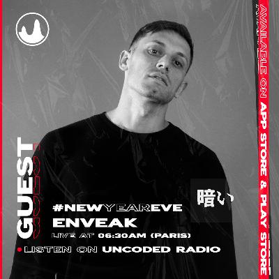 EP10 : Uncoded Session : Enveak [Techno]