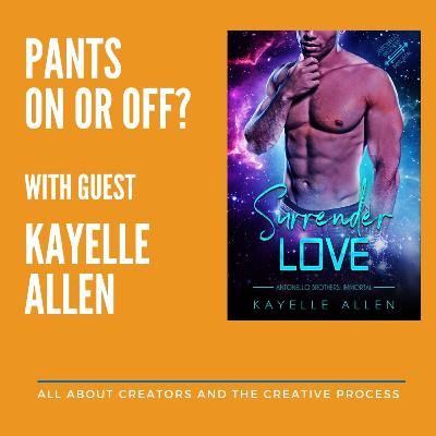 Pants On or Off: Kayelle Allen