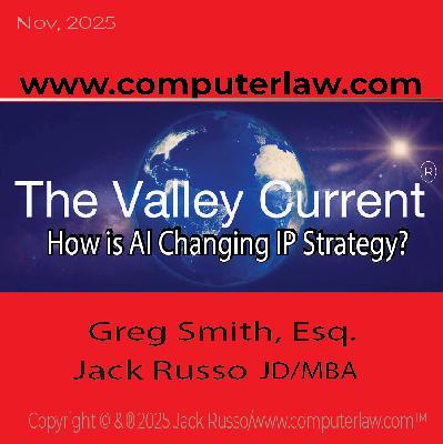 The Valley Current®: How is AI Changing IP Strategy?