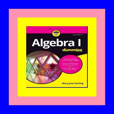 (Download) Algebra I for Dummies [W.O.R.D]
