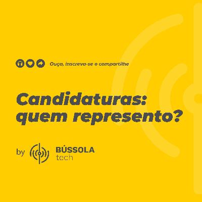 Candidaturas: quem represento? Candidaturas: quem represento?