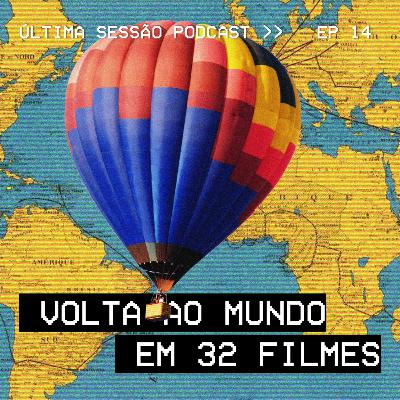 #14 Volta Ao Mundo em 32 Filmes