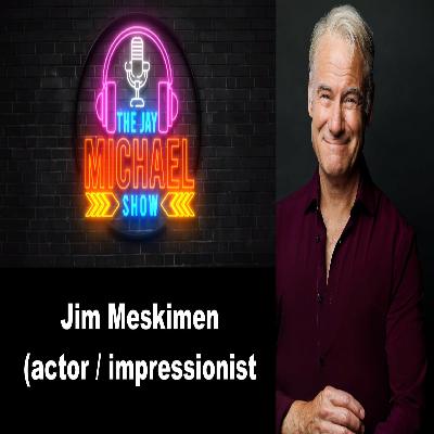 EP 37 Jim Meskimen Jay Michael Show