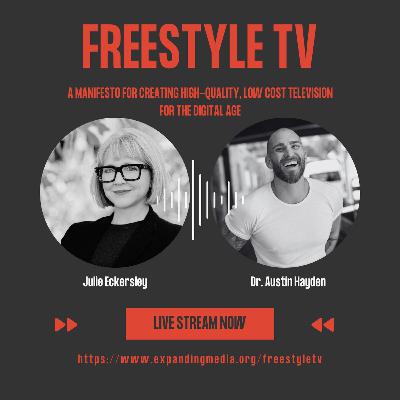 Freestyle TV - a manifesto for creating low cost TV.