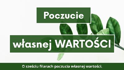 Poczucie wartości Poczucie wartości