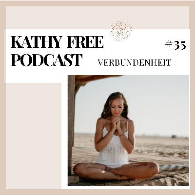 35. Verbundenheit - Was tun, wenn du das Gefühl hast, festzustecken 35. Verbundenheit - Was tun, wenn du das Gefühl hast, festzustecken