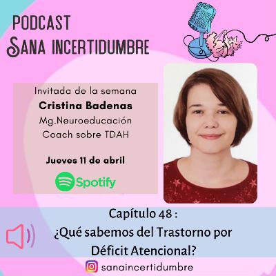 48 | Qué sabemos del Trastorno por Déficit Atencional 48 | Qué sabemos del Trastorno por Déficit Atencional
