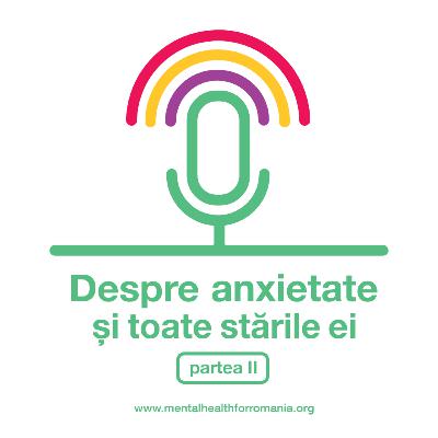 Despre anxietate și toate stările ei - partea 2