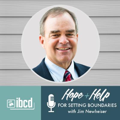 Hope + Help for Setting Boundaries with Jim Newheiser