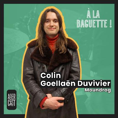 À la baguette ! Colin Goellaën Duvivier
