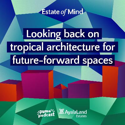 Looking back on tropical architecture for future-forward spaces