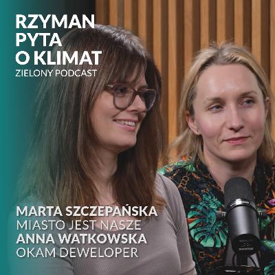 Zielone budownictwo jest możliwe? Anna Watkowska, Okam i Marta Szczepańska, Miasto Jest Nasze Zielone budownictwo jest możliwe? Anna Watkowska, Okam i Marta Szczepańska, Miasto Jest Nasze
