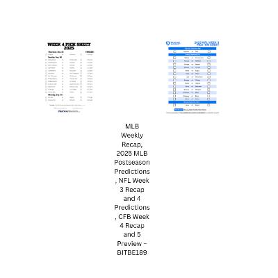MLB Weekly Recap, 2025 MLB Postseason Predictions, NFL Week 3 Recap & 4 Predictions, CFB Week 4 Review & 5 Preview MLB Weekly Recap, 2025 MLB Postseason Predictions, NFL Week 3 Recap & 4 Predictions, CFB Week 4 Review & 5 Preview