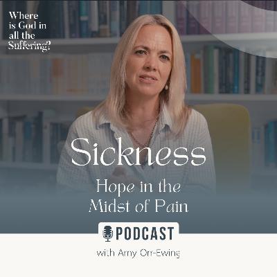 Part 4 - Sickness Part 4 - Sickness