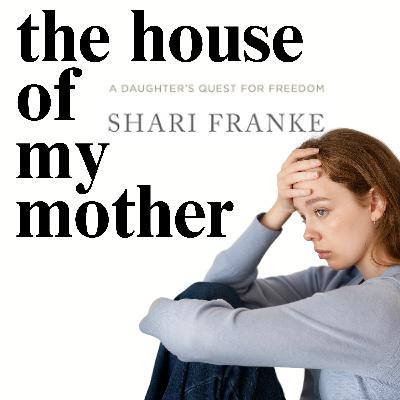 S2EP3 | The Unseen War | The House of My Mother: A Daughter's Quest for Freedom