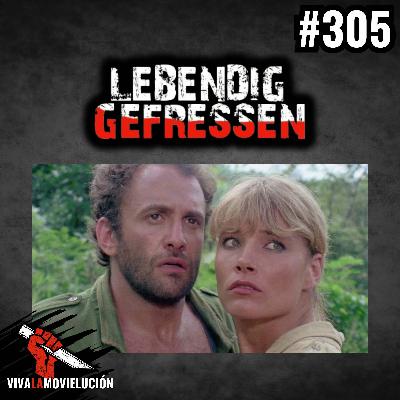 #305 - Lebendig gefressen