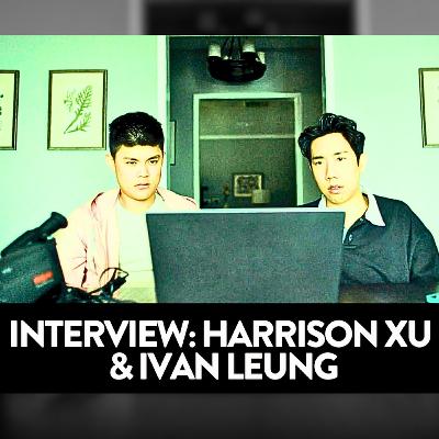 Interview – Harrison Xu and Ivan Leung talk 'Extremely Unique Dynamic'