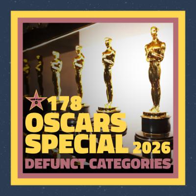 The B-Side Ep. 178 – 2026 Oscars Special (with Chris Feil)
