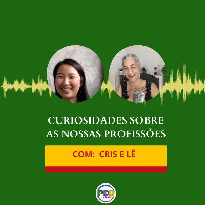 Curiosidades sobre as nossas profissões
