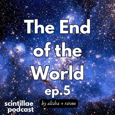 The End of the World ep.5 The End of the World ep.5