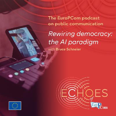 Rewiring democracy: the AI paradigm - a conversation with Bruce Schneier