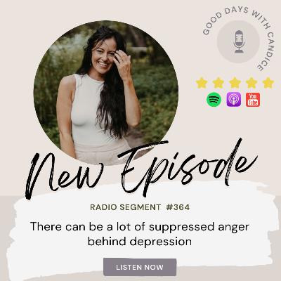 There can be a lot of suppressed anger behind depression There can be a lot of suppressed anger behind depression