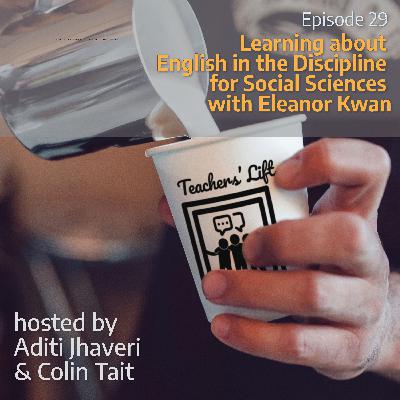 Episode 29: Learning about English in the Discipline for Social Sciences with Dr. Eleanor Kwan