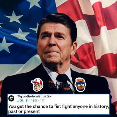 I'm Fighting Ronald Reagan. Happy 4th of July!