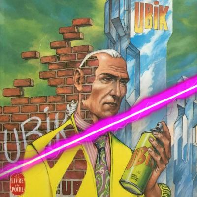 Ubik - with Stephen Graham Jones