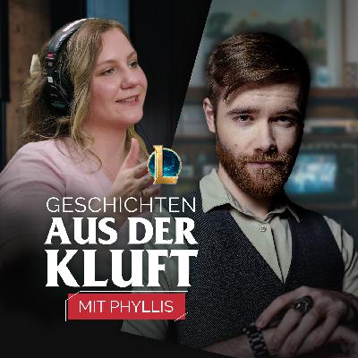 Phyllis: Inside Riot Games: League of Legends DACH - Geschichten aus der Kluft - S3F5