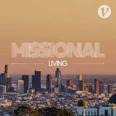 Toward Missional Living - Pt 7:  Counting The Cost - Ben Chase