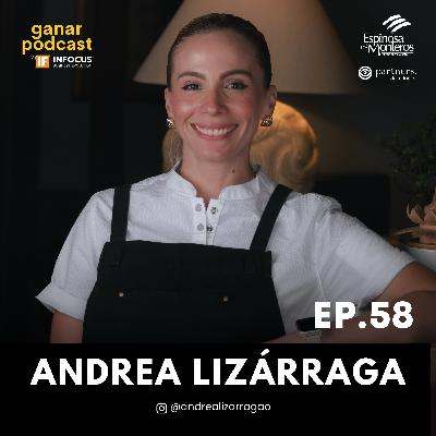 #58. Chef Andrea Lizárraga - Secretos de la Alta Cocina, Estrellas Michelin, Perseguir la Excelencia