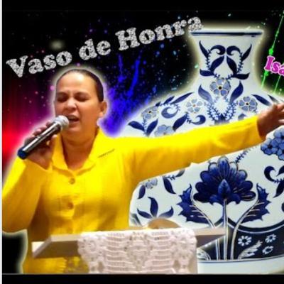 *VASO DE HONRA* Diaconisa Isabel Ferreira Assolari - 05.05.2016