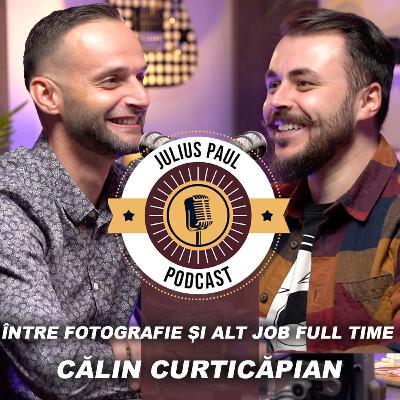 JP-Podcast #36 | Între fotografie și alt job Full Time | Călin Curticăpian