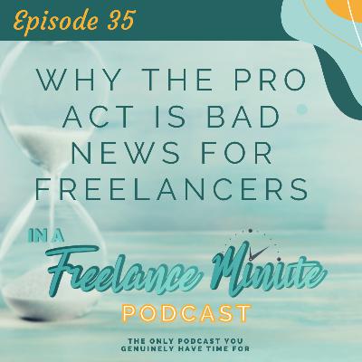 Why the PRO Act is Bad News for Freelancers
