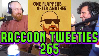 Ep. 265 - One Flappers after Another