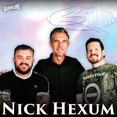 Nick Hexum: 311, Opening for Fugazi, Bad Brains Influence & Selling 10+ Million Albums Nick Hexum: 311, Opening for Fugazi, Bad Brains Influence & Selling 10+ Million Albums